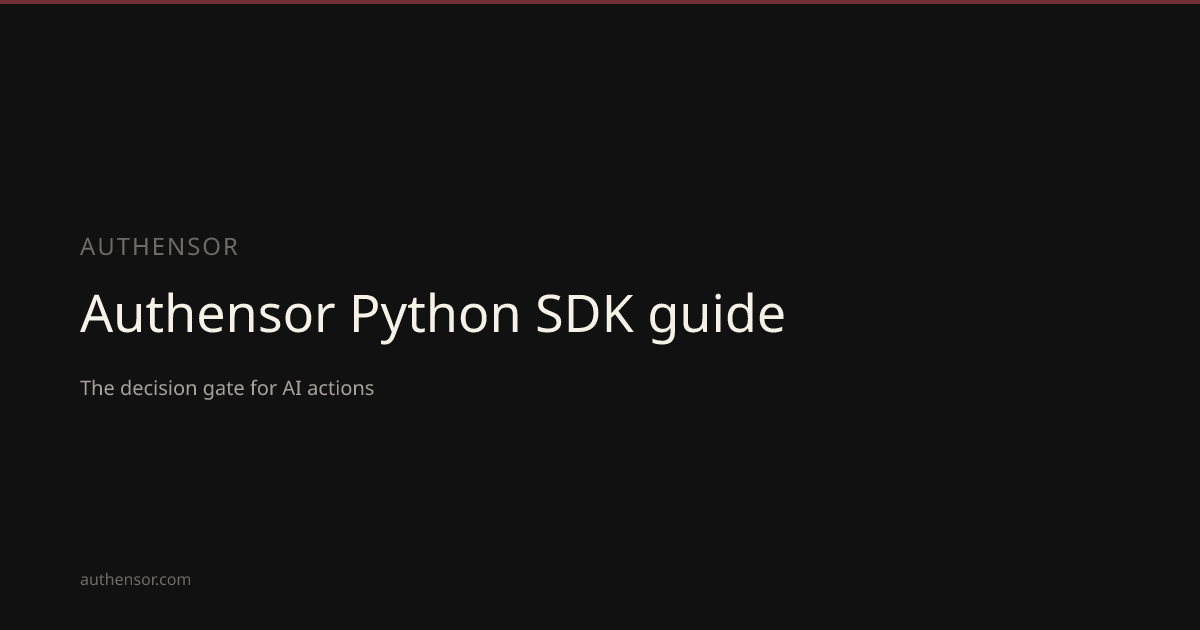 Authensor Python SDK guide | Learn | Authensor | Authensor